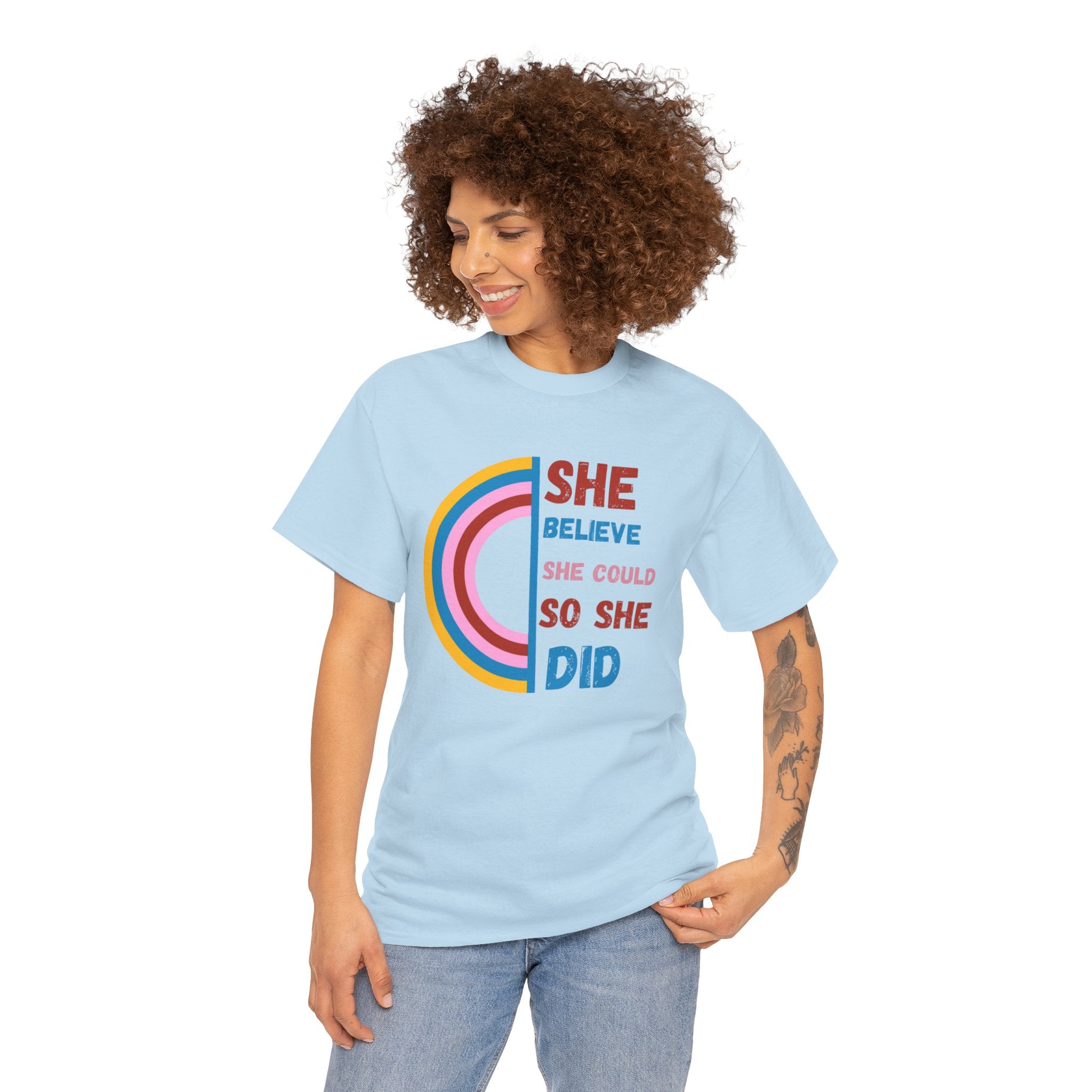 She Believed She Could, So She Did T-Shirt - Empowering Women's Tee with Inspirational Quotes