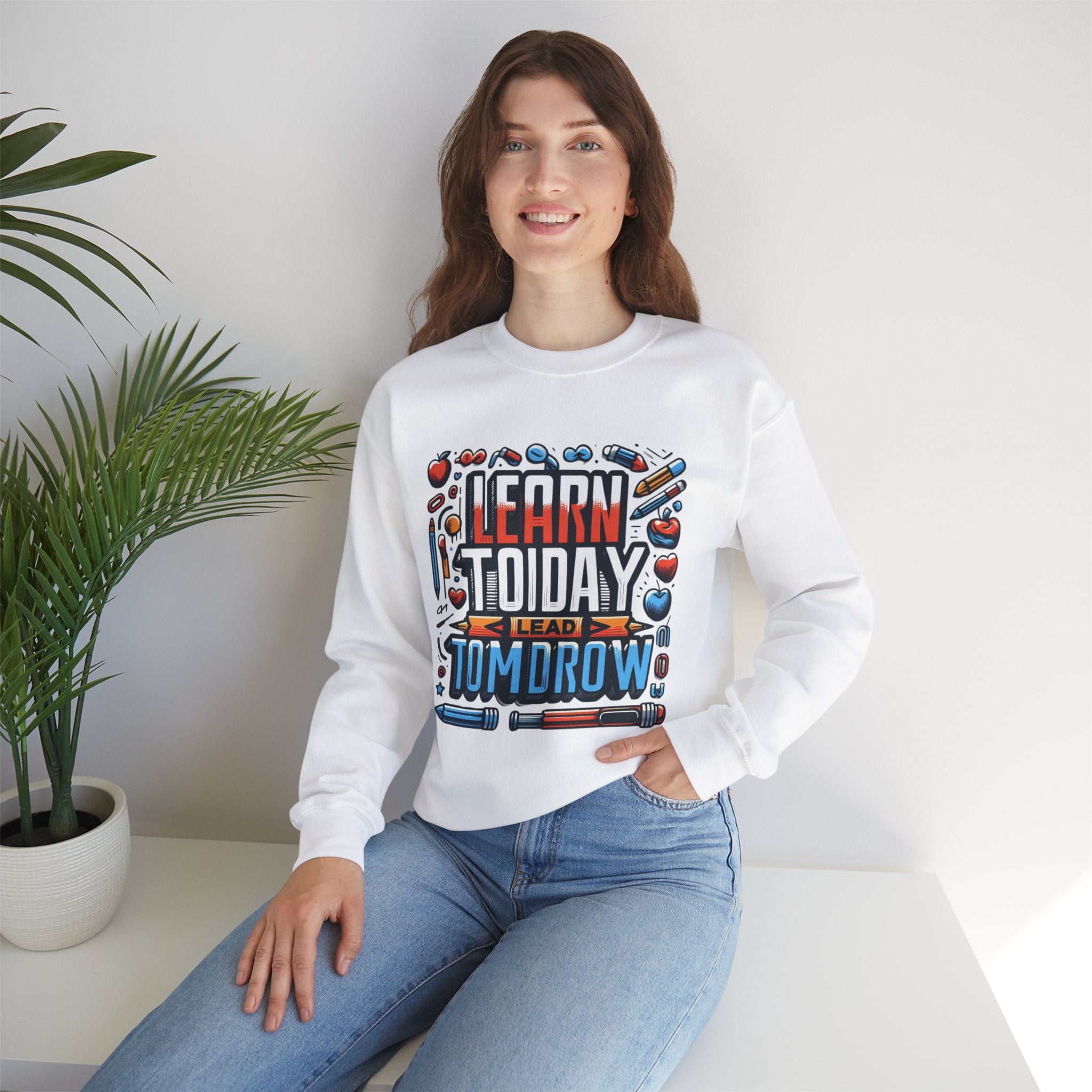 Empowerment Series: 'Learn Today, Lead Tomorrow' Sweatshirt