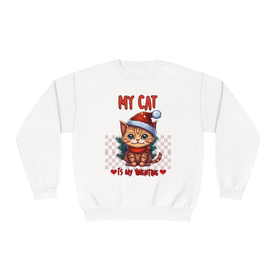 My Cat is My Valentine: Funny Cat Lover Sweatshirt