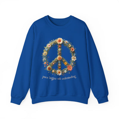 Peace Begins with Understanding Sweatshirt: Wear Your Values