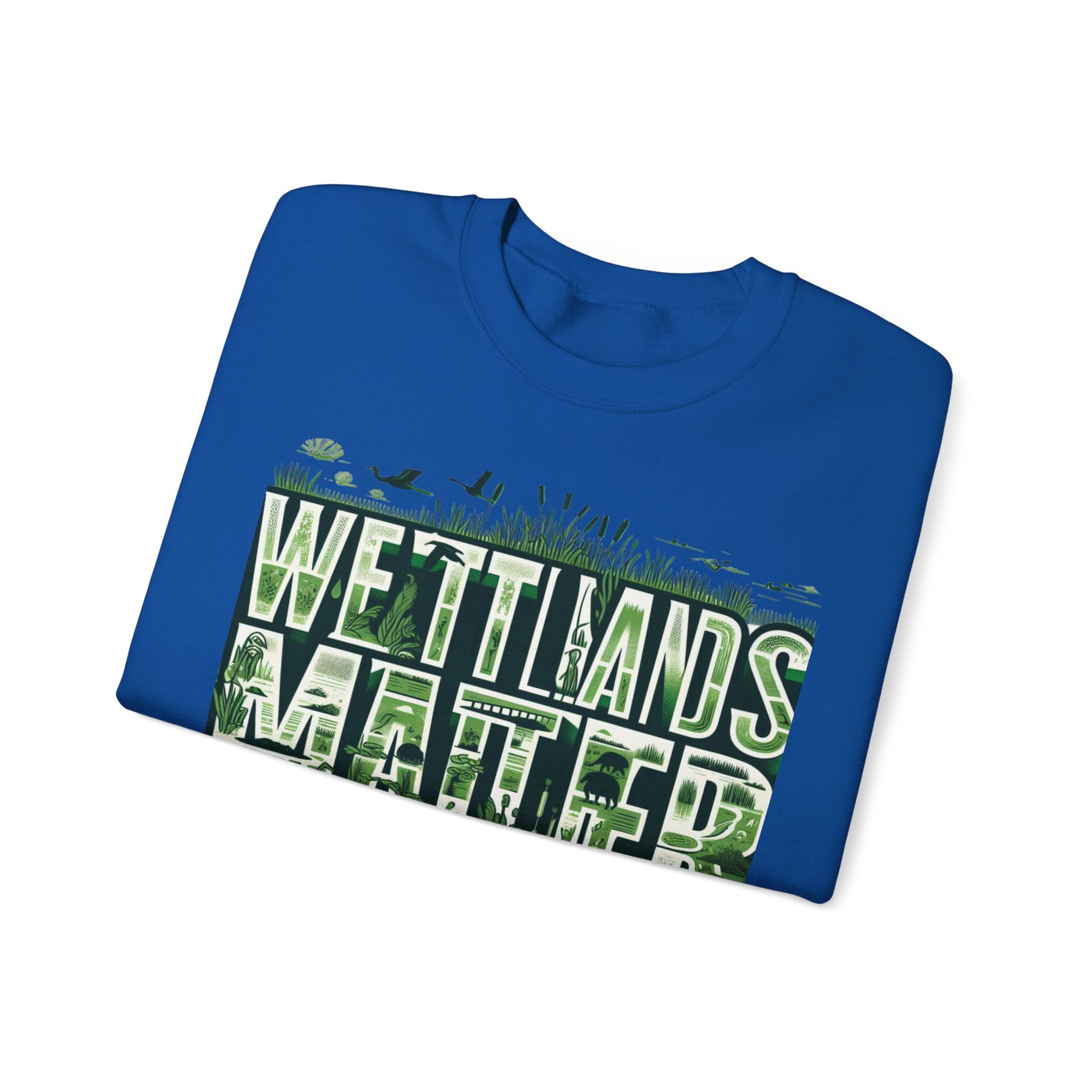 Nature's Call: Wetland Matters Sweatshirt