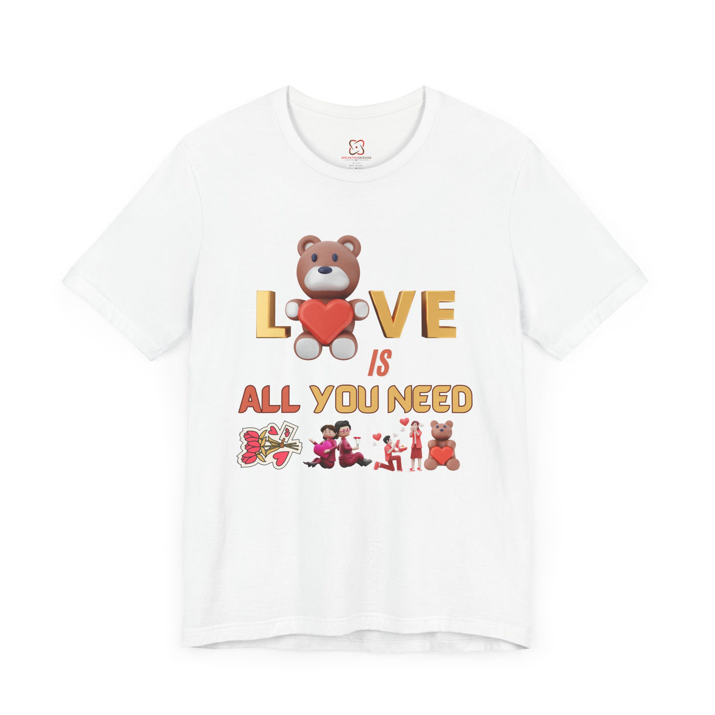 Love is All You Need Valentine's Day T-Shirt - Spread the Love & Positivity