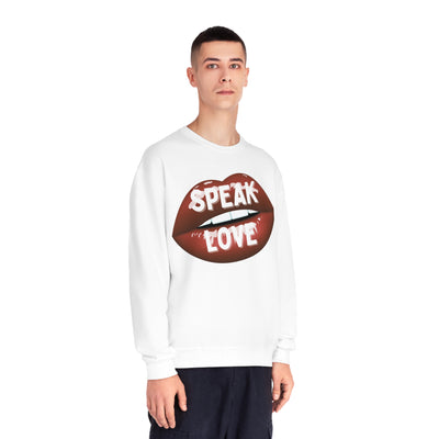 Speak Love Valentine Sweatshirt - Spread Positivity and Love