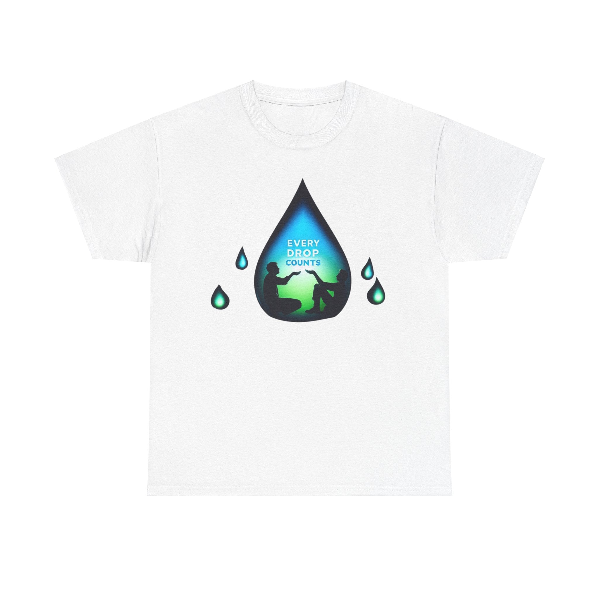 Every Drop Counts T-Shirt: Make a Statement with Sustainable Style