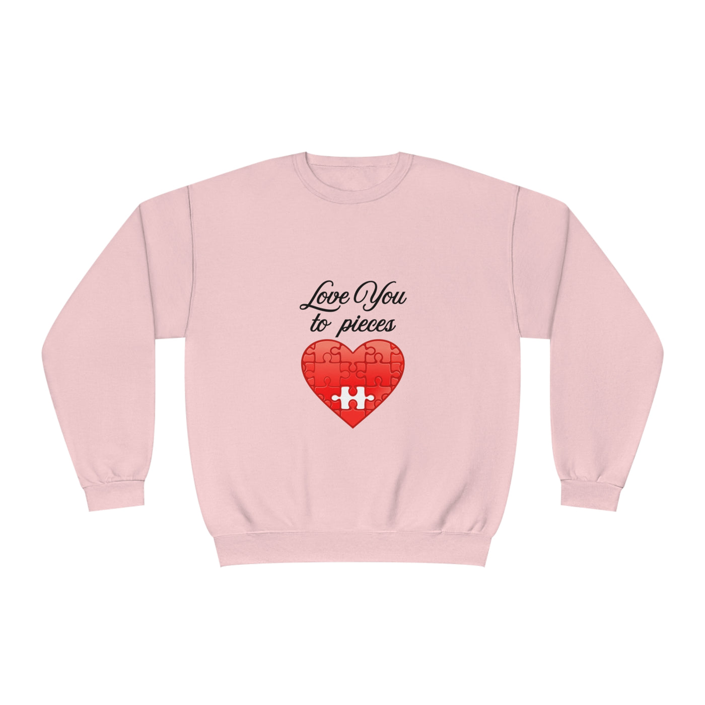 Love You To Pieces Sweatshirt - Cute Couples Sweatshirt, Valentine's Day Gift