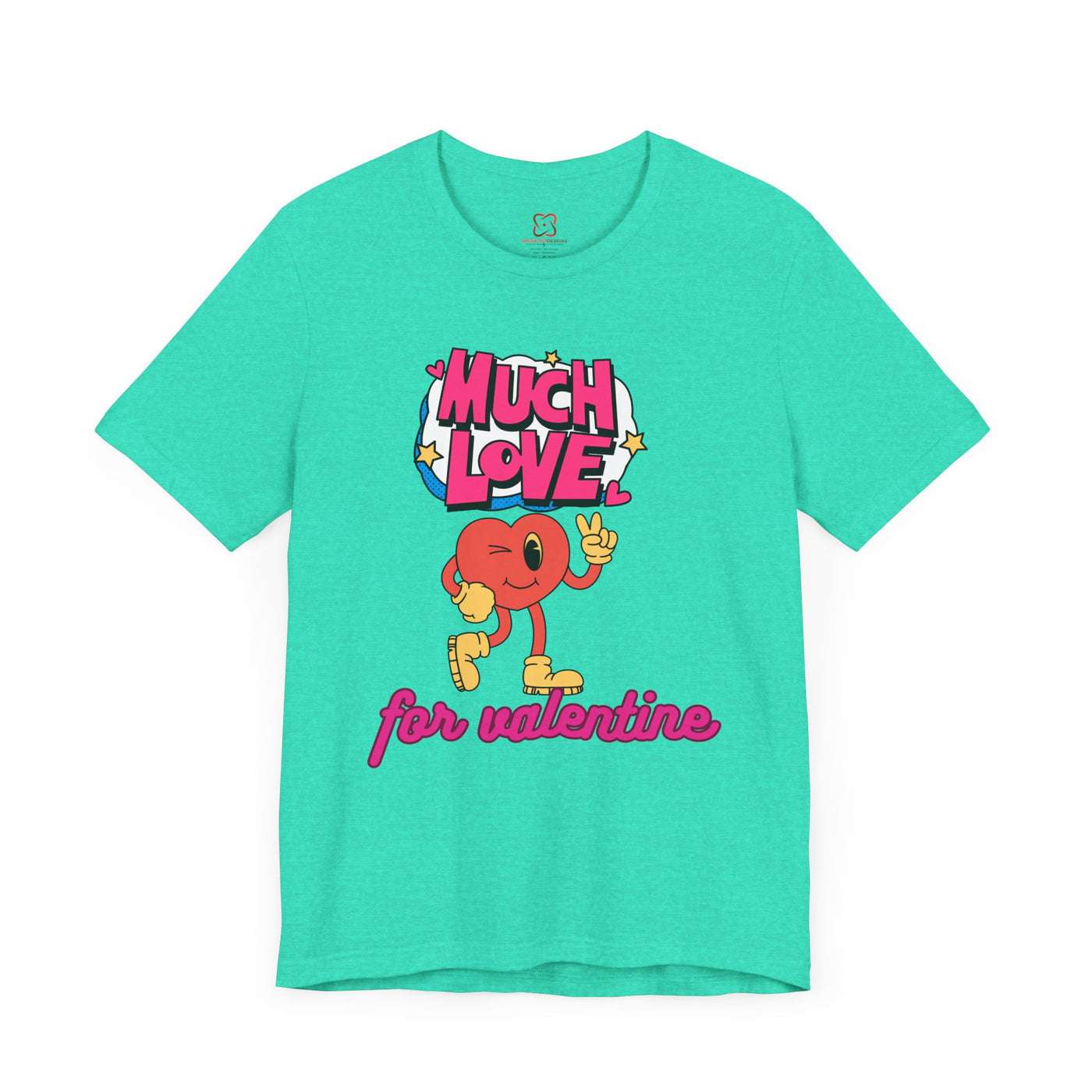 Much Love Valentine's Day T-Shirt - Cute & Romantic Graphic Tee