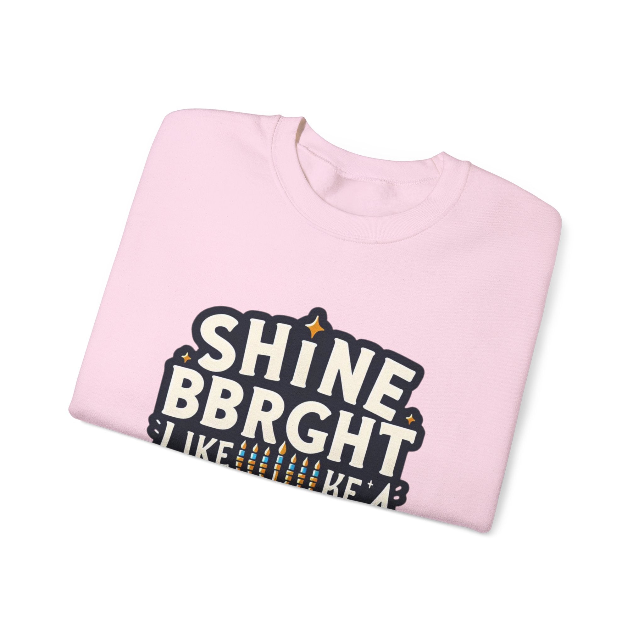 Shine Bright Like a Menorah Sweatshirt: Celebrate the Radiance of Hanukkah in Style