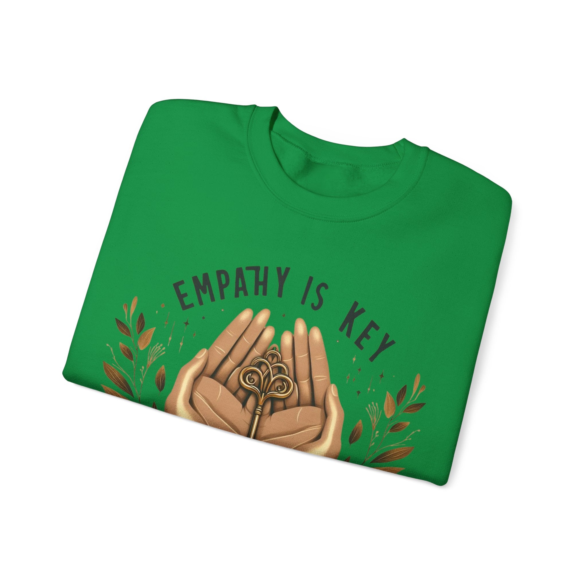 Empathy is the Key Sweatshirt: Spread Kindness with Style"