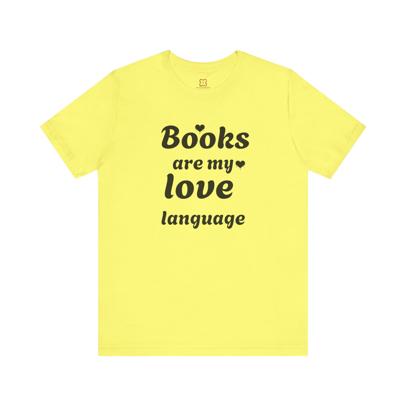 Books Are My Love Language Valentine's Day T-Shirt - Cute & Funny Bookworm Gift