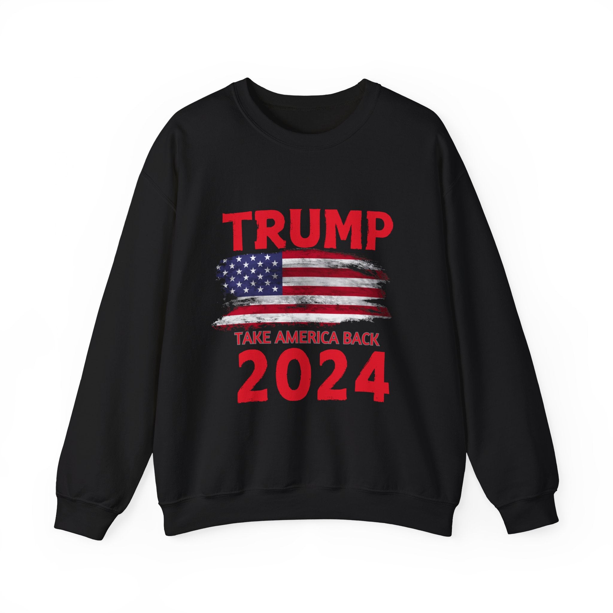 Trump 2024: Take Back America Sweatshirt - Make a Statement with Patriotic Pride