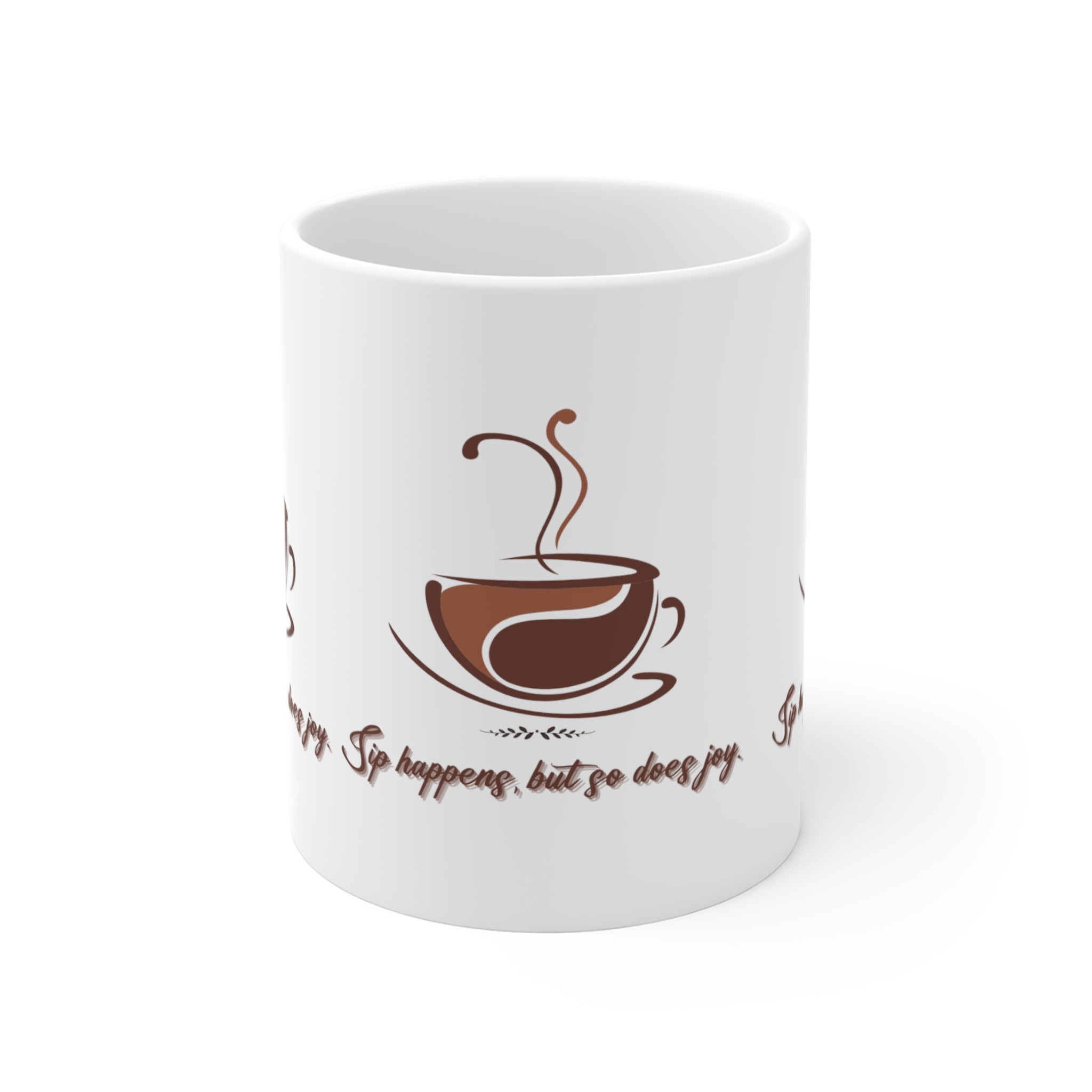 Sip Happens, but So Does Joy Mug - Premium Ceramic Coffee Cup for Uplifting Moments and Relaxation