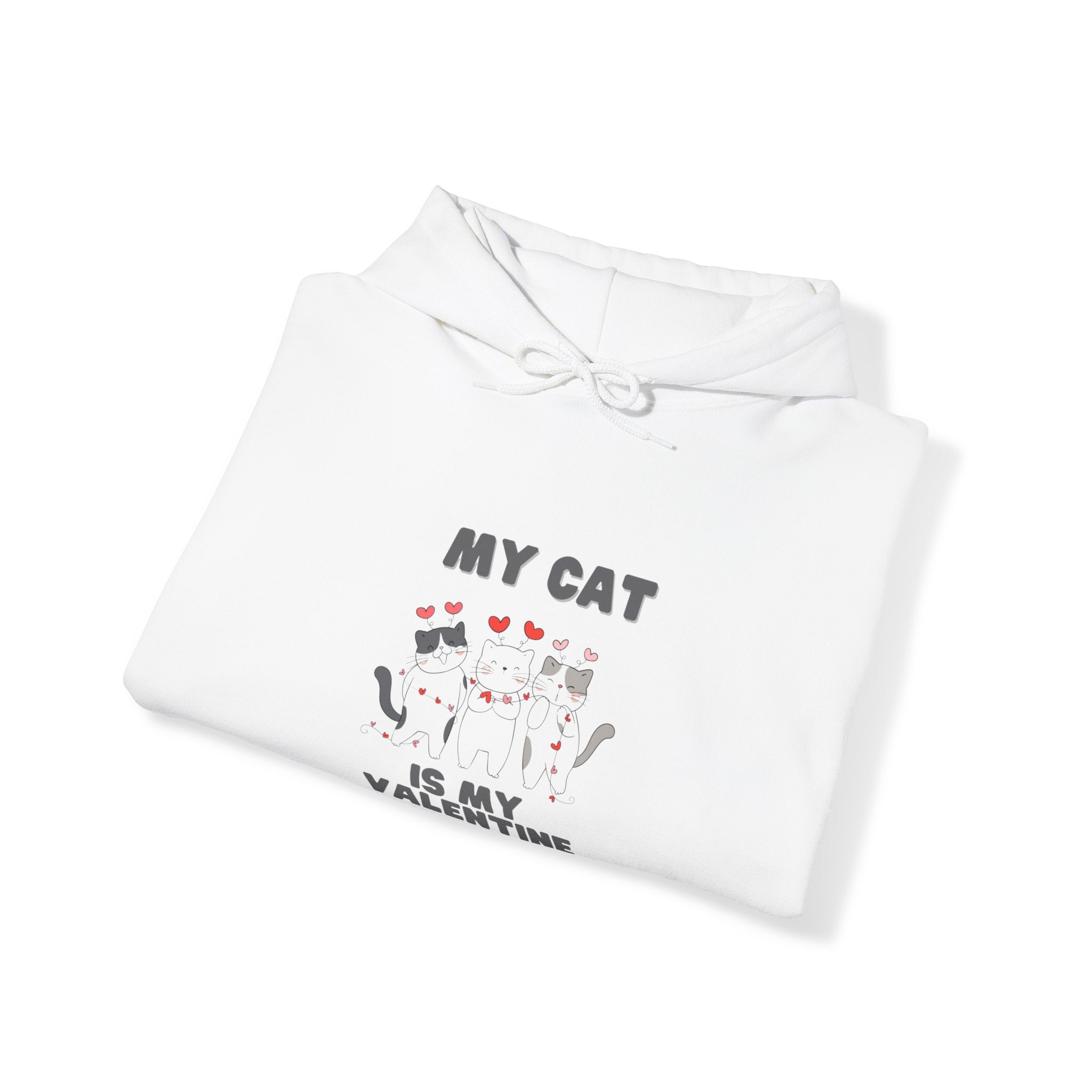 My Cat is My Valentine" Hoodie - Cozy Pet Love Apparel for Feline Enthusiasts