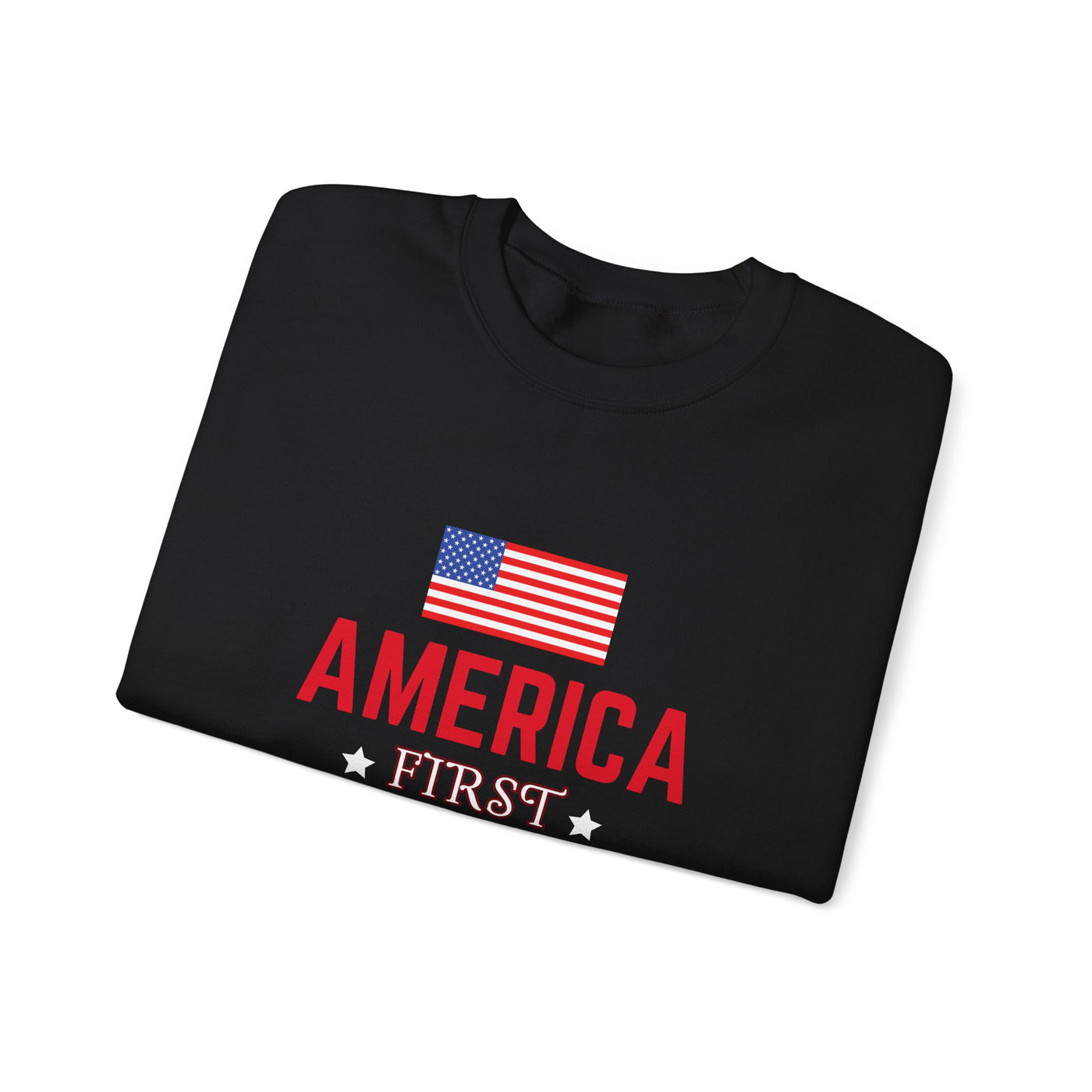 America First' Sweatshirt - Premium Quality, Show Your Pride