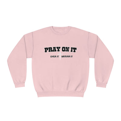 Christian Sweatshirt, Pray On It Sweatshirt, Pray Over It Sweatshirt, Religious Sweater, Boha Sweatshirt , Bible Verse, Inspirational Sweat