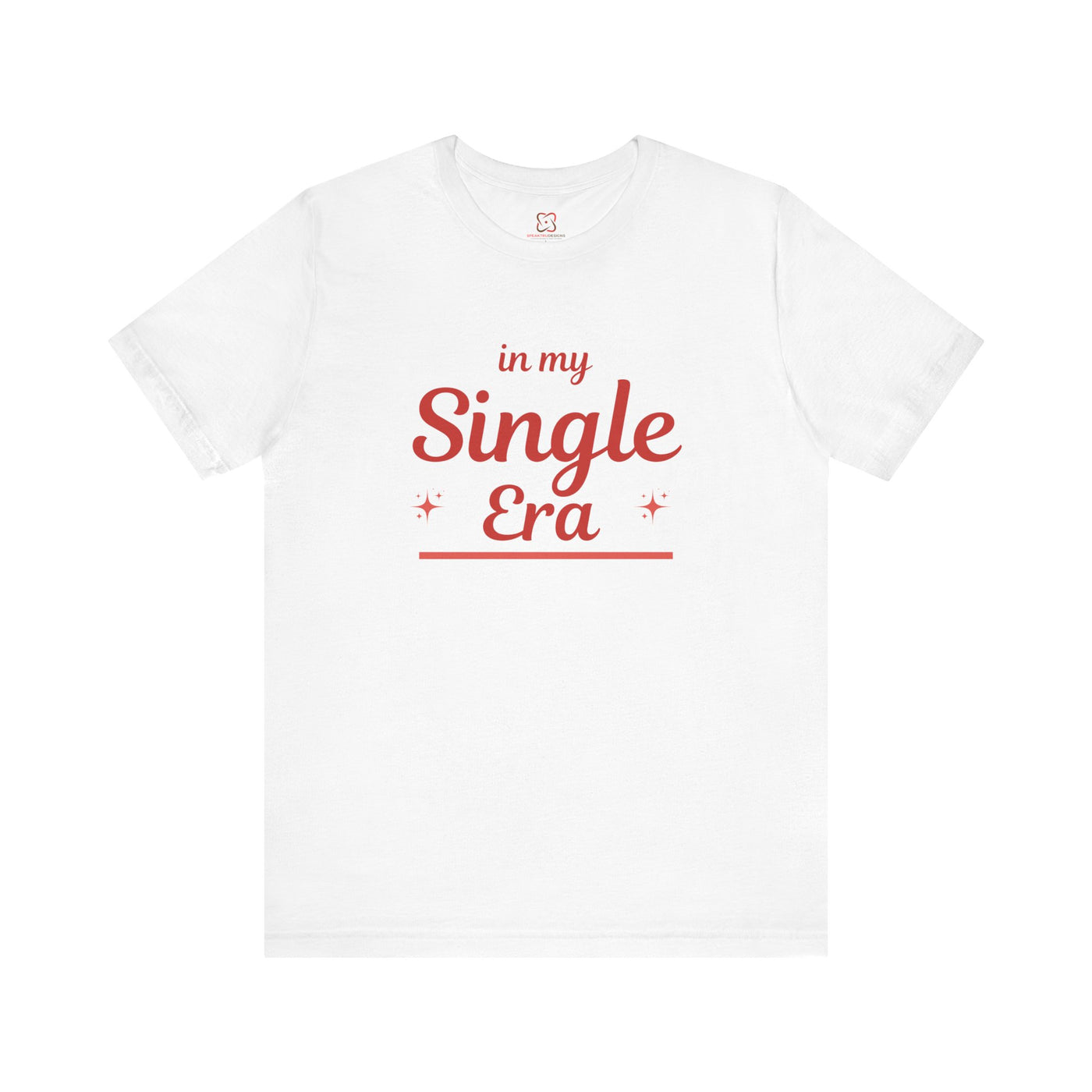 In My Single Era Valentine's Day T-Shirt - Funny & Sassy Graphic Tee