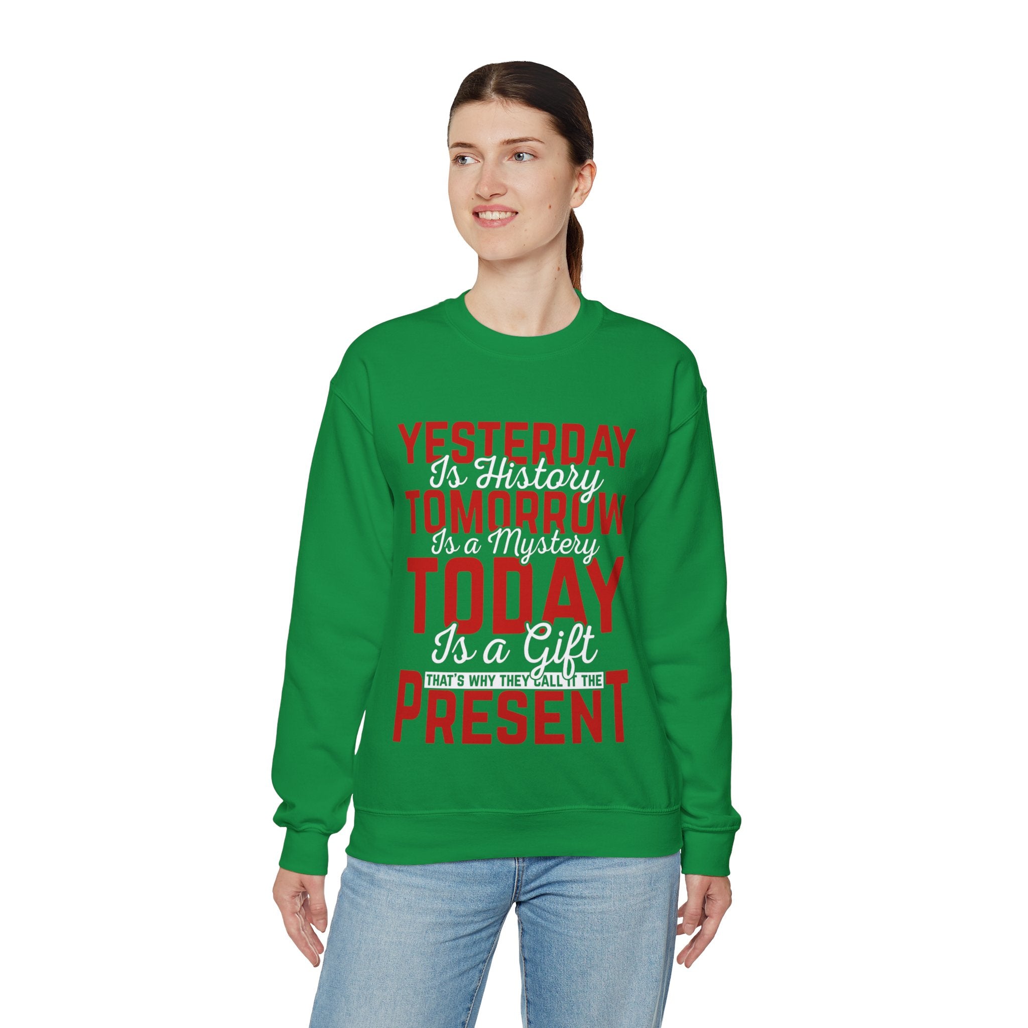 Present Moment Quote Sweatshirt - Inspirational Today is a Gift Pullover - Positive Affirmation Jumper - Mindfulness Clothing