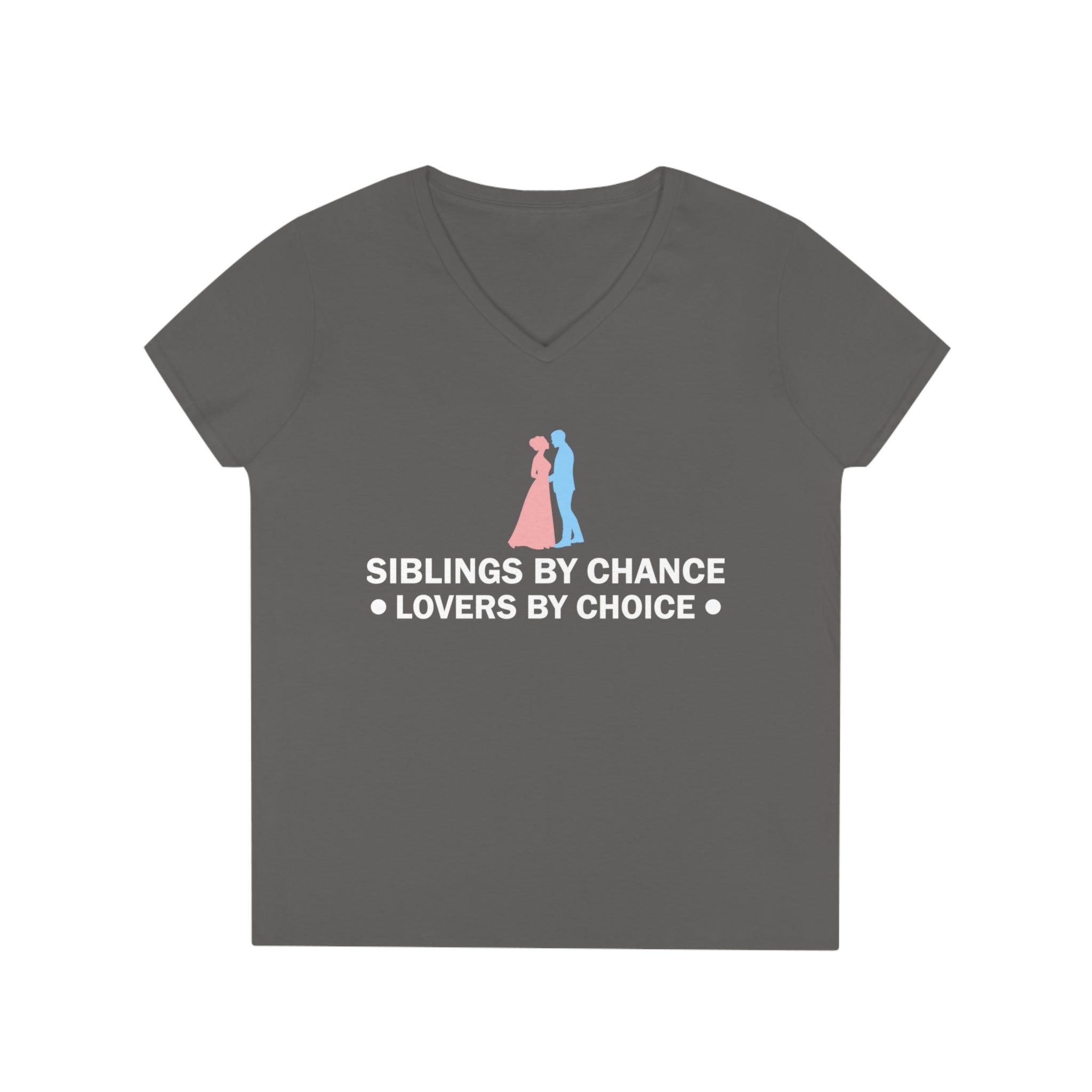 Siblings by Chance, Lovers by Choice V-Neck T-Shirt – Trendy Casual Wear for the Bold and Expressive Souls