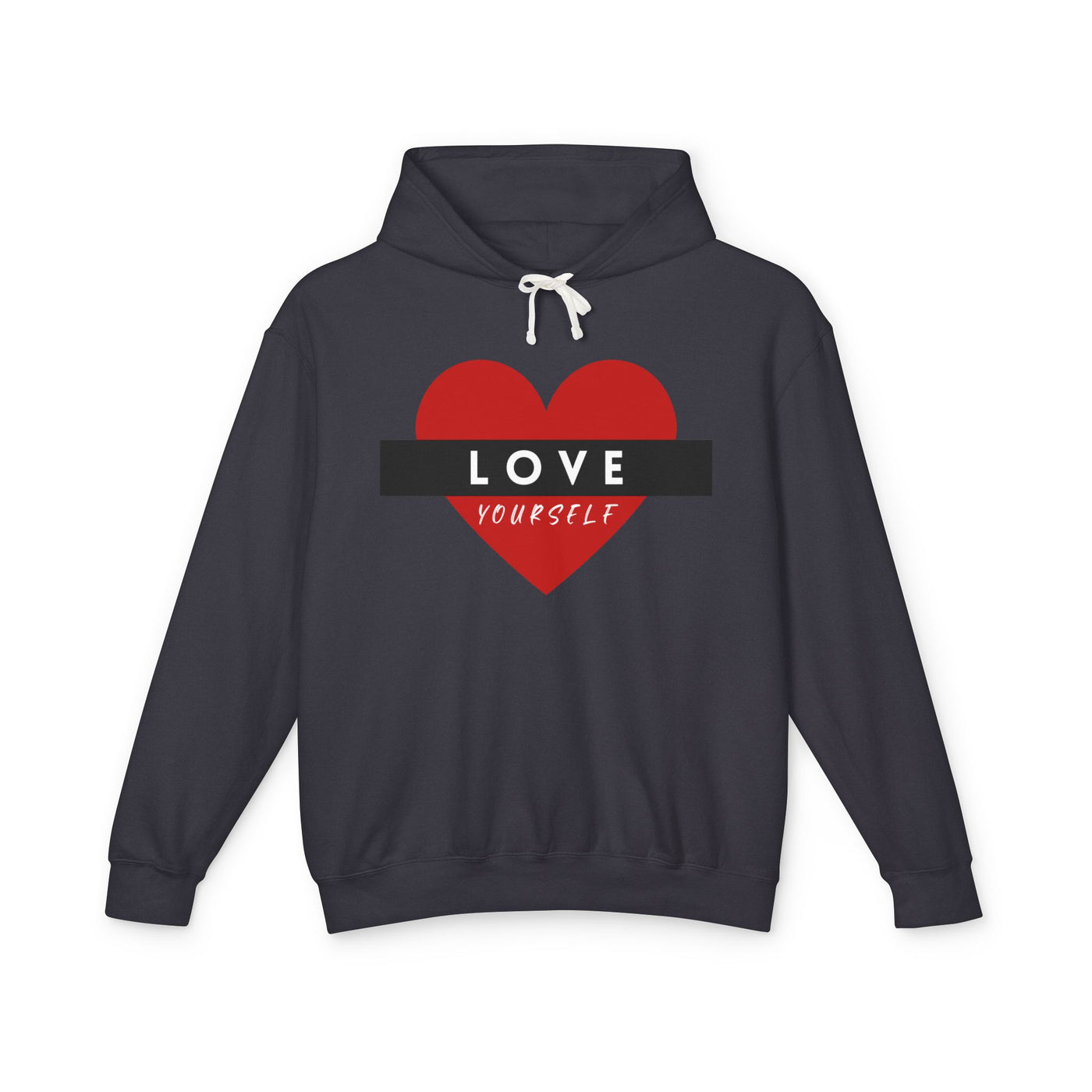 Love Yourself Valentine's Day Hoodie - Self-Love & Empowerment Hoodie