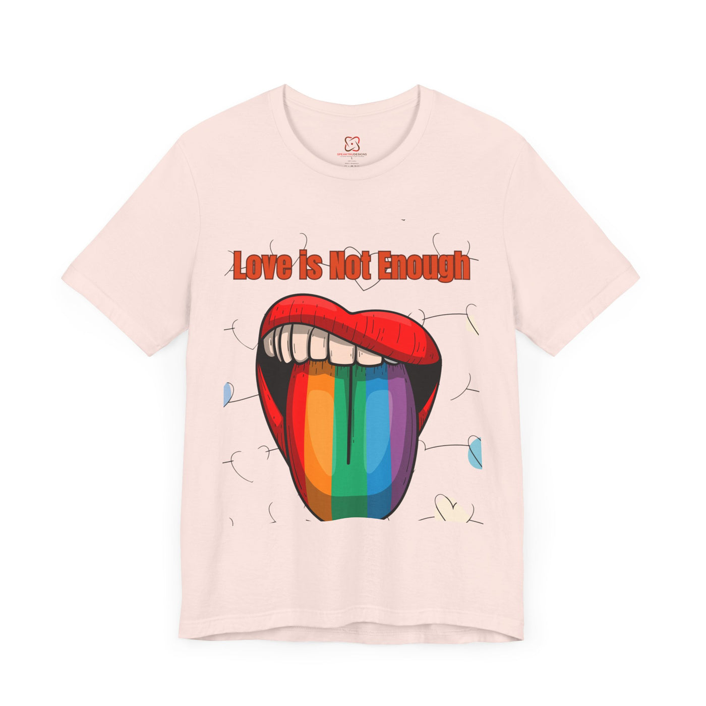 Love is Not Enough Valentine's Day T-Shirt - Unique & Thought-Provoking Design